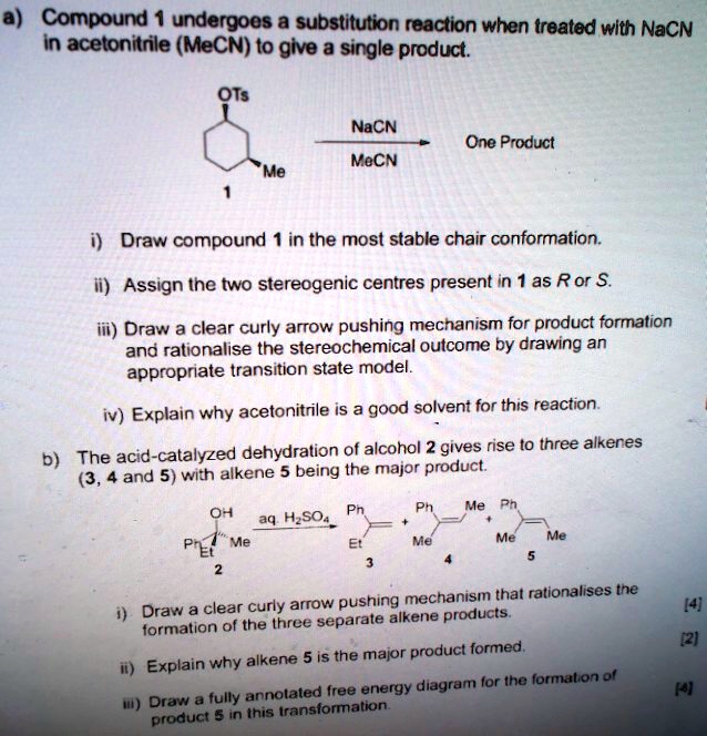 SOLVED a) Compound 1 undergoos a substitution reaction when treated wlth NaCN in acetonitrile