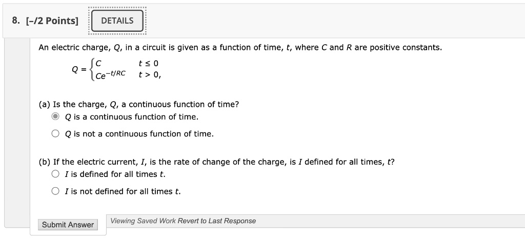 SOLVED: An electric charge, Q, in a circuit is given as a function of ...