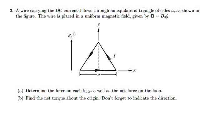 SOLVED: A wire carrying the DC-current I flows through an equilateral ...