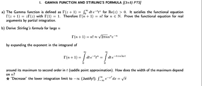 SOLVED: The Gamma function, defined as F(z) = âˆ«e^(-t)t^(z-1)dt for Re ...