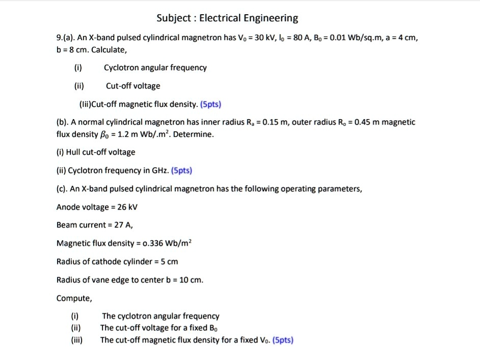 SOLVED Subject Electrical Engineering 9.a) An Xband pulsed