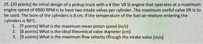 SOLVED: 25. [20 points] An initial design of a pickup truck with a 4 ...