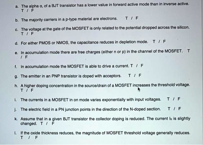 SOLVED a. The alpha (Î±) of a BJT transistor has a lower value in
