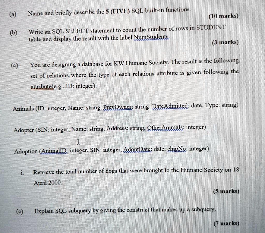 SOLVED: Name and briefly describe the 5 (FIVE) SQL built-in functions ...