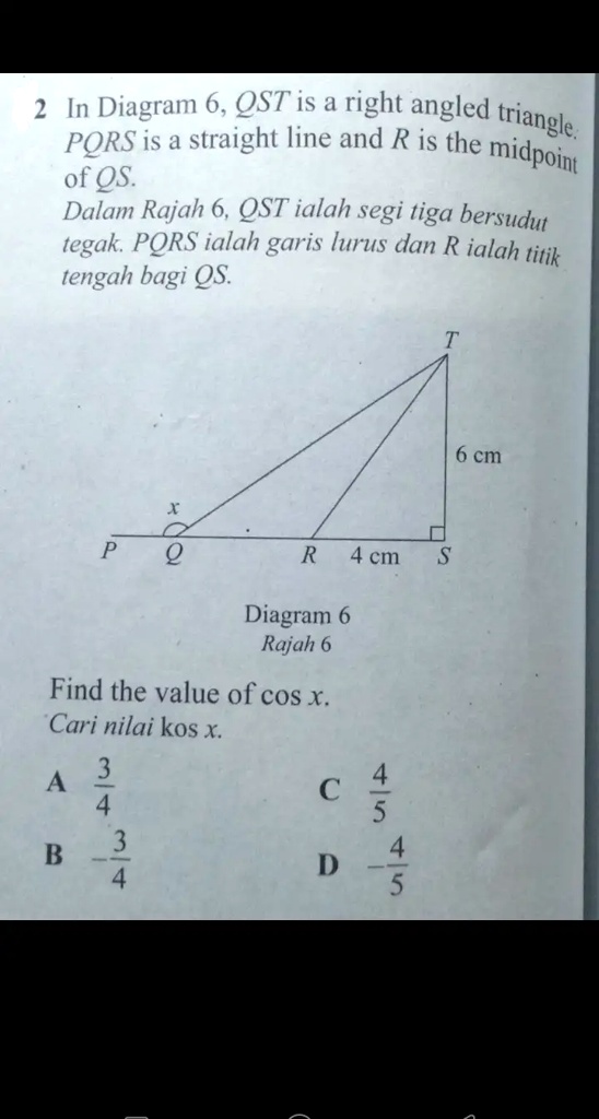 SOLVED: 2 In Diagram 6, OST is a right angled triangle: PQRS is ...