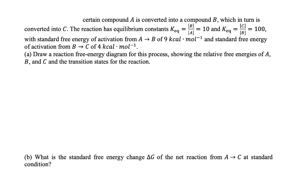 certain compound A is converted into a compound B, which in turn is ...