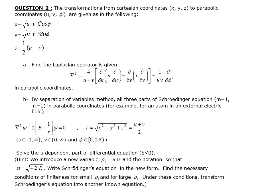 SOLVED: The transformations from Cartesian coordinates (x, y, z) to ...