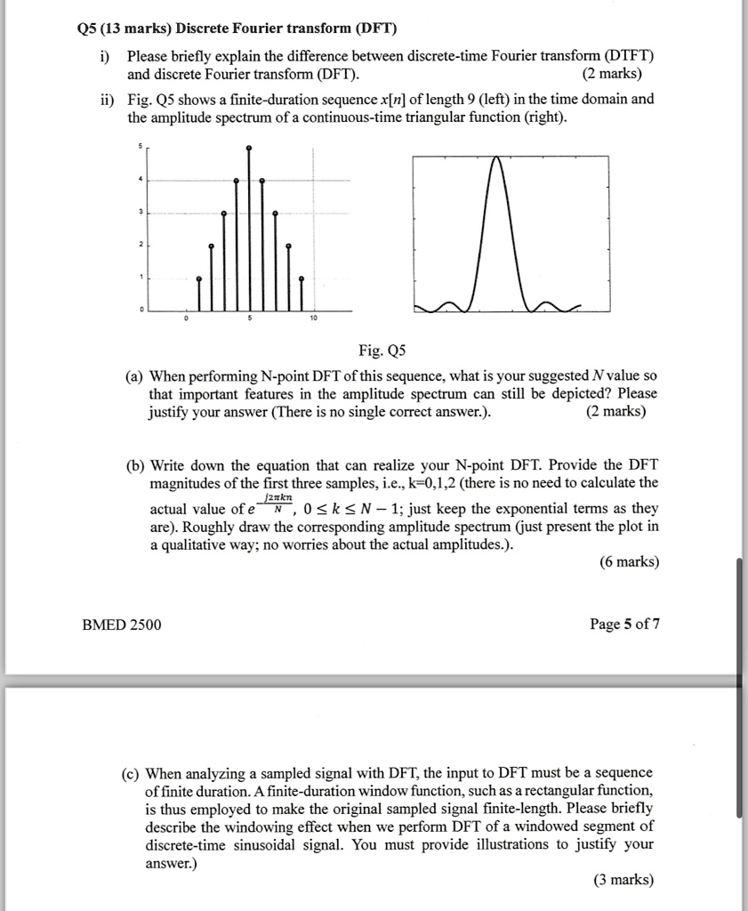 Q5 (13 marks) Discrete Fourier transform (DFT) i) Please briefly ...