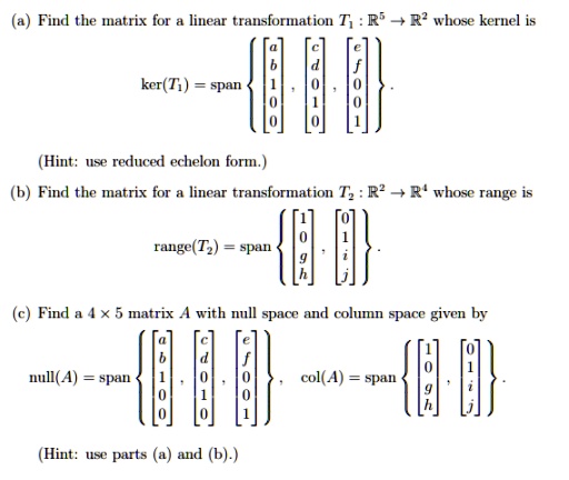 SOLVED:Find the matrix for linear transformation T; R' _+ R? #hose ...