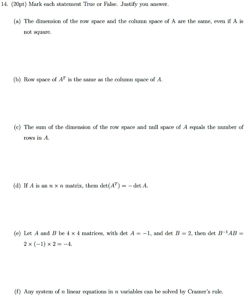 SOLVED 14. 2Opt Mark each statement True or False. Justify your