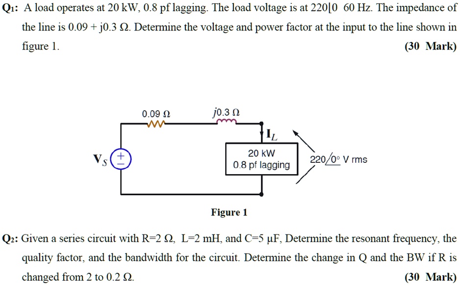 q1 a load operates at 20 kw 08 pf lagging the load voltage is at 2200 ...