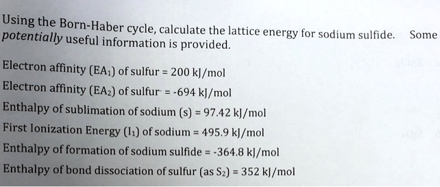 SOLVED Using The Born Haber Cycle Calculate The Lattice Potential SOLVED Using The Born Haber Cycle Calculate The Lattice Potential
