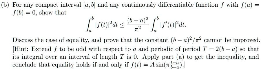 the following inequalities of wirtinger and poincar e establish a relationship between the norm of a function and that of its derivative b for any compact interval a 6 and any continuously d 54995