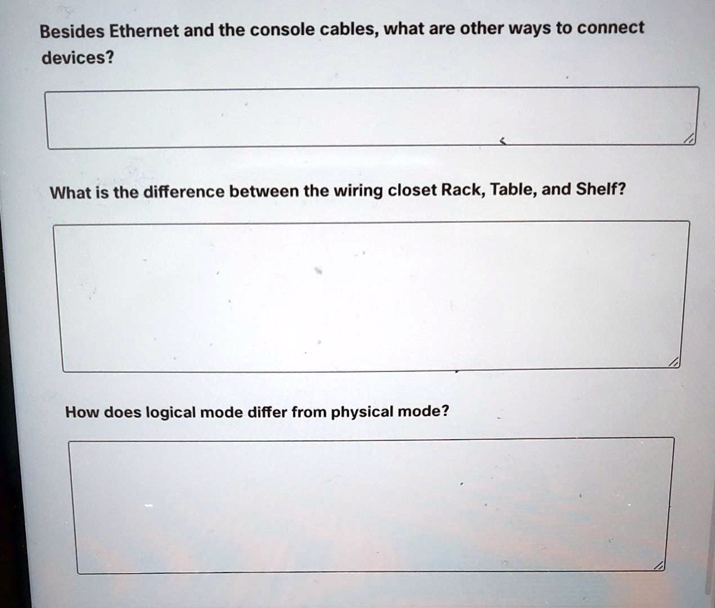 Besides and the console cables, what are other ways to connect