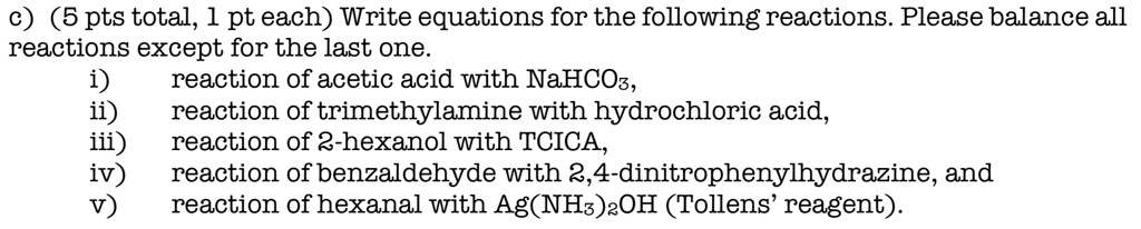 SOLVED: c) (5 pts total, 1 pt each) Write equations for the following ...