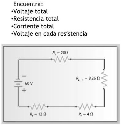 SOLVED: circuito en serie encuentra el voltaje total, resistencia total ...