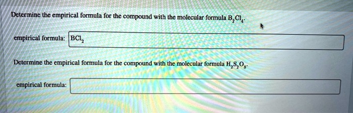 SOLVED: Determine The Empirical Formula For The Compound With The ...