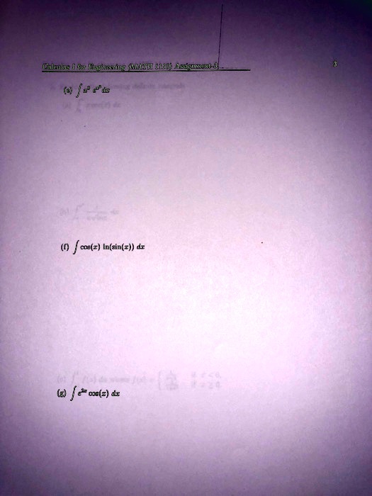(f) ∫cos(x) ln(sin(x)) dx
(g) ∫x^2 cos(x) dx