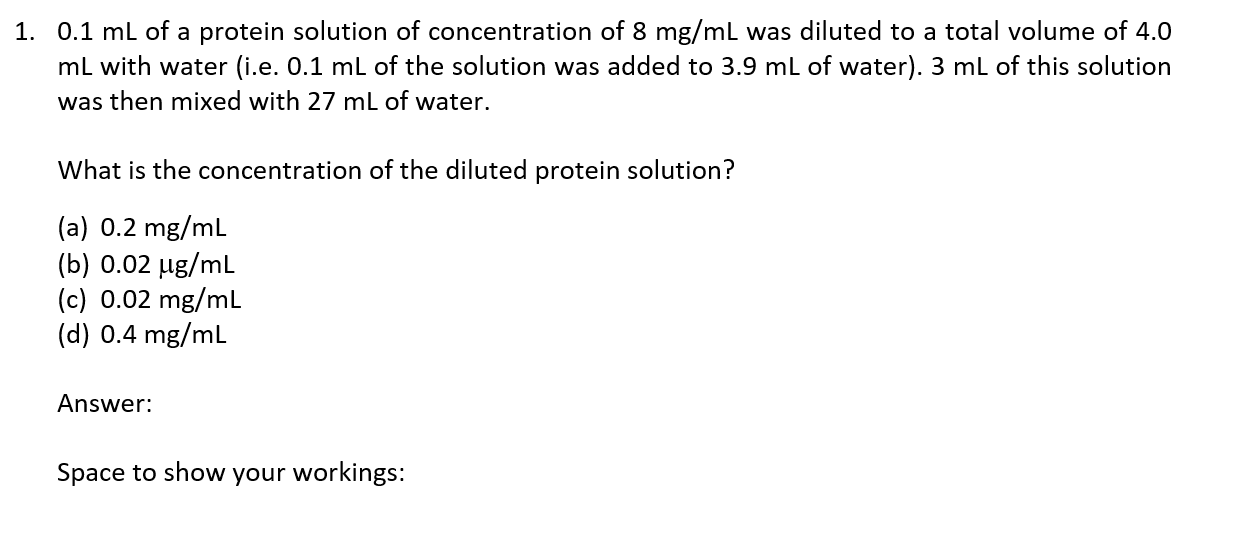 Solved 1 0 1 Ml Of A Protein Solution Of Concentration Of 8 Mg Ml