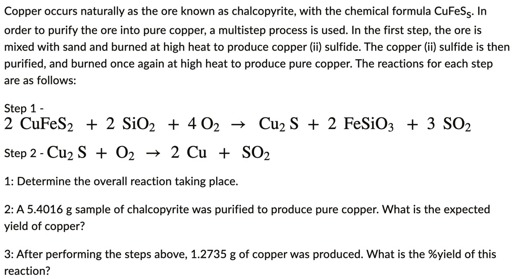 Copper occurs naturally as the ore known as chalcopyrite, with the ...