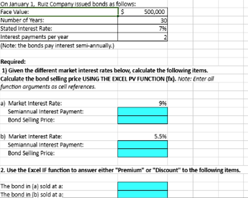 SOLVED: On January 1, Ruiz Company issued bonds as follows: (Note: the ...