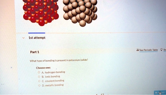 SOLVED: Sec Periodic Table Part 1 What type of bonding represents ...