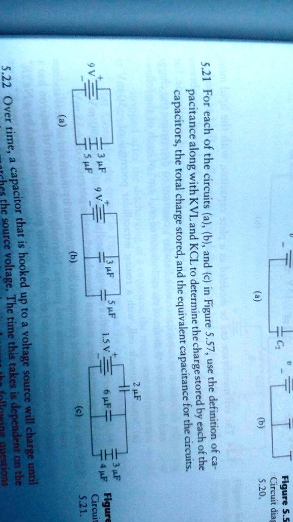 SOLVED: For each of the circuits a, b, c, in figure 5.57, use the ...