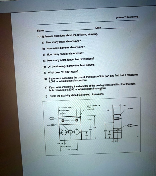 SOLVED: Date: Name: P7-2) Answer questions about the following drawing ...