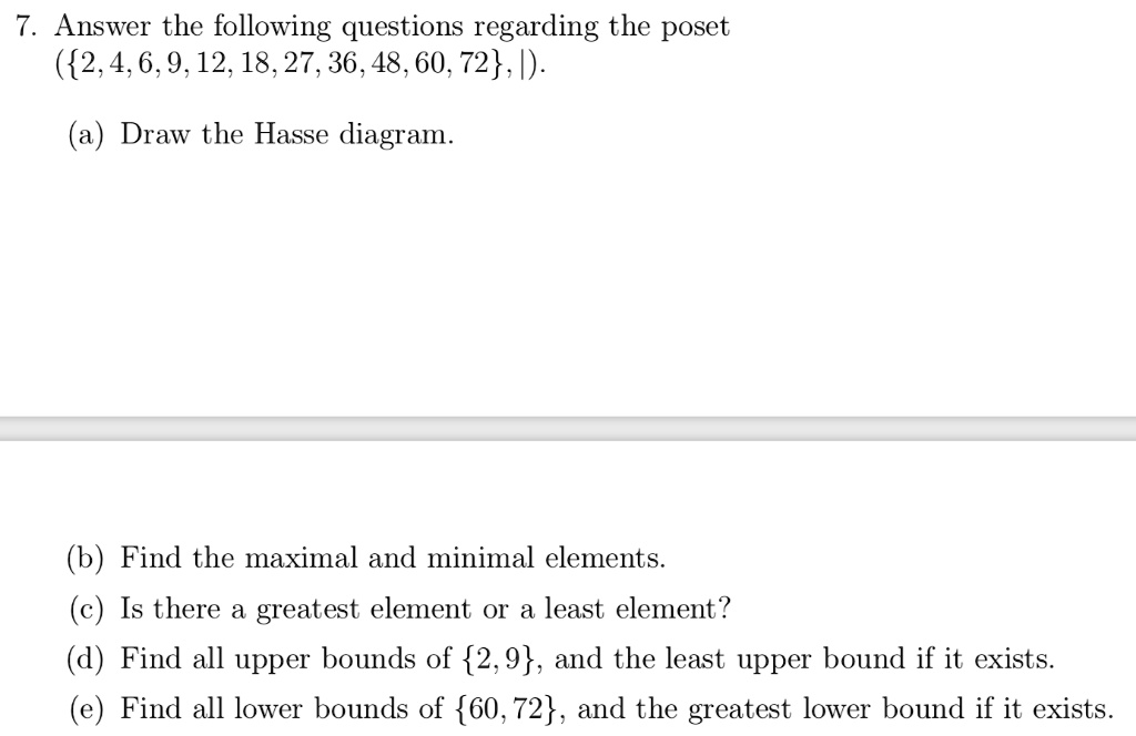SOLVED:7 Answer the following questions regarding the poset ({2,4,6,9 ...
