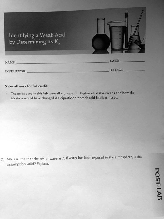 SOLVED Identifying a Weak Acid by Determining Its Ka DATE FANE