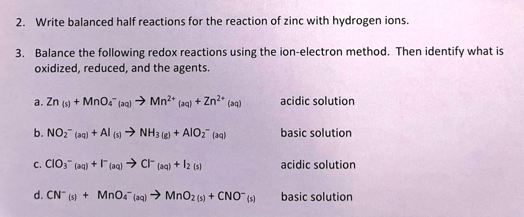 SOLVED: 2. Write balanced half reactions for the reaction of zinc with ...