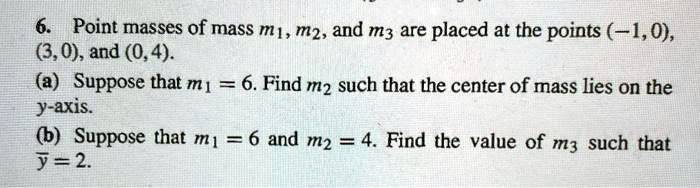 SOLVED: Point masses of mass m1, m2, and m3 are placed at the points (1 ...