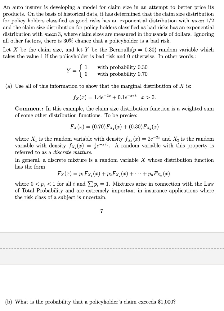 An auto insurer is developing a model for claim size in an attempt to ...