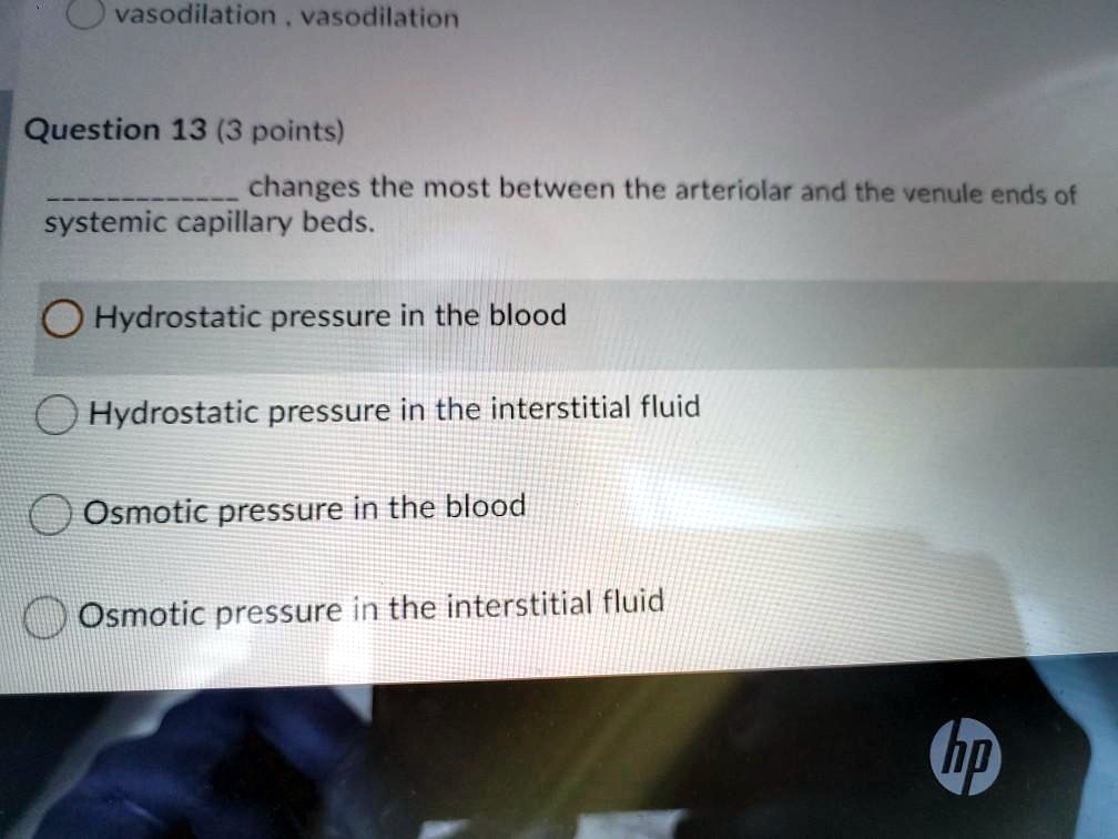 SOLVED vasodilation vasodilation Question 13 (3 points) changes the