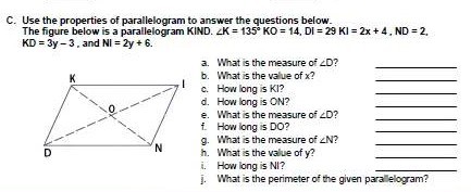 SOLVED: C. Use the properties of parallelogram to answer the questions ...