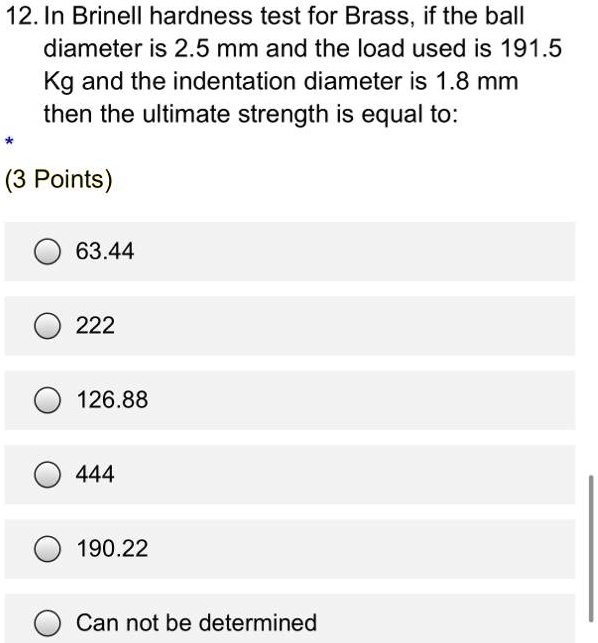VIDEO solution In the Brinell hardness test for Brass, if the ball
