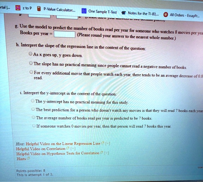 Solved Rtal 2 To P P Value Cakculator One Sample Test Notes For The T1 Orders Essaypr G Use The Model To Predict The Number Of Books Books Read Per Year