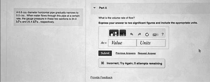 SOLVED: Part A A 6.8 Cm Diameter Horizontal Pipe Gradually Narrows To 5 ...