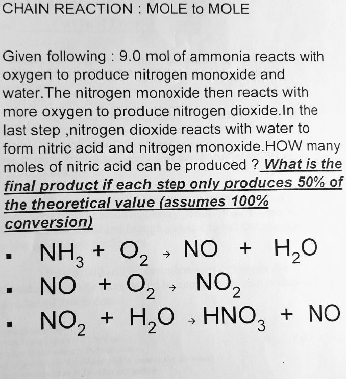 SOLVED CHAIN REACTION MOLE to MOLE Given following 9.0 mol of ammonia