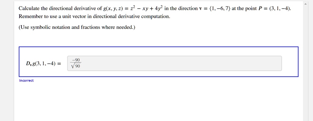 Solved Calculate The Directional Derivative Of G X Y 2 22 Xy 4y2