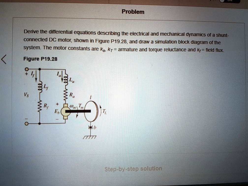 Problem Derive the differential equations describing the electrical and ...