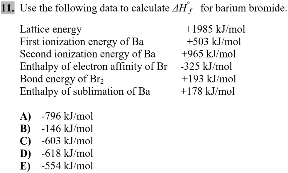 SOLVED Use the following data to calculate Î”H for barium bromide