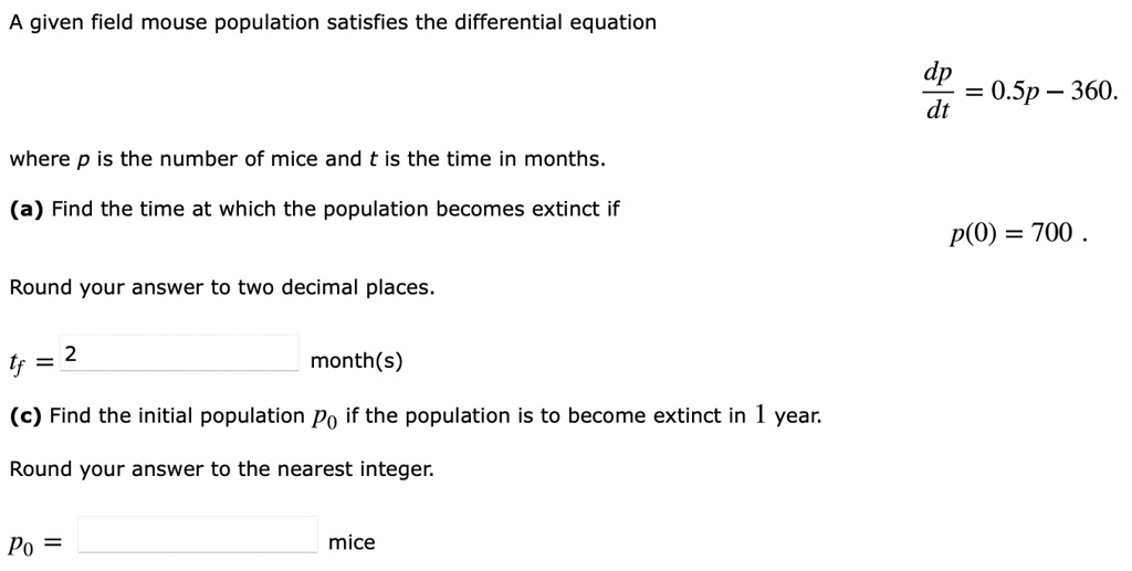 A given field mouse population satisfies the differential equation dp