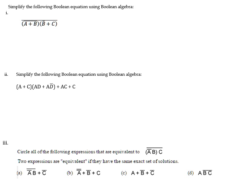SOLVED: Simplify the following Boolean equation using Boolean algebra ...