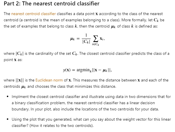 Solved Part 2 The Nearest Centroid Classifier The Nearest Centroid Classifier Classifies A 