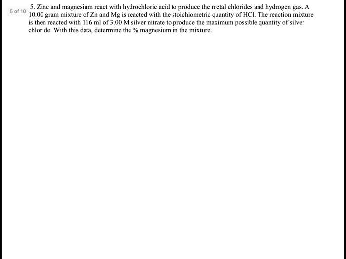 SOLVED Zinc and magnesium react with hydrochloric acid produce the