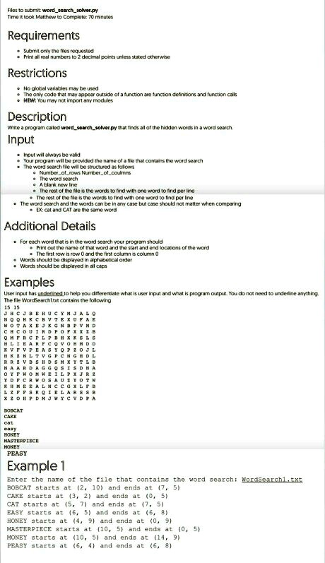 please complete in python fil to ubmi wordsearchsolverpy time i took matthew to complete70 minutes requirements submit only the fils requested print all real numbers to 2 docimal points unl 41636