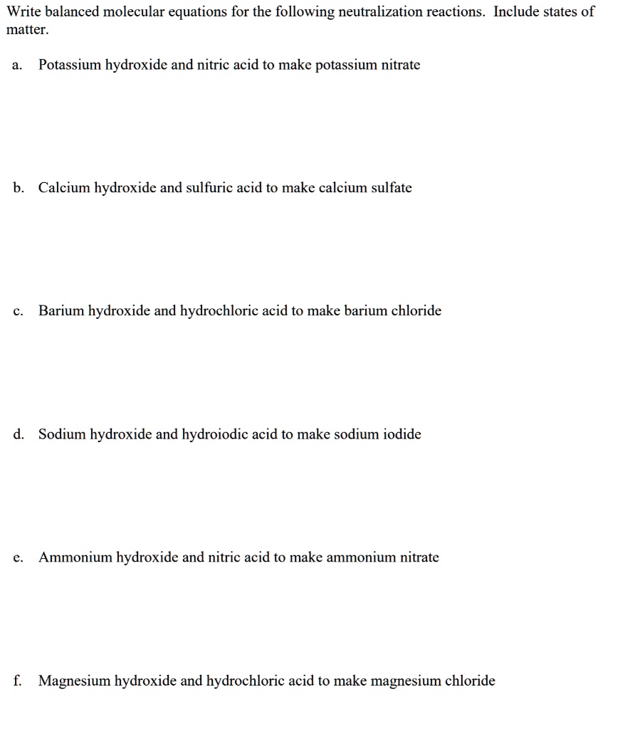 SOLVED Write balanced molecular equations for the following