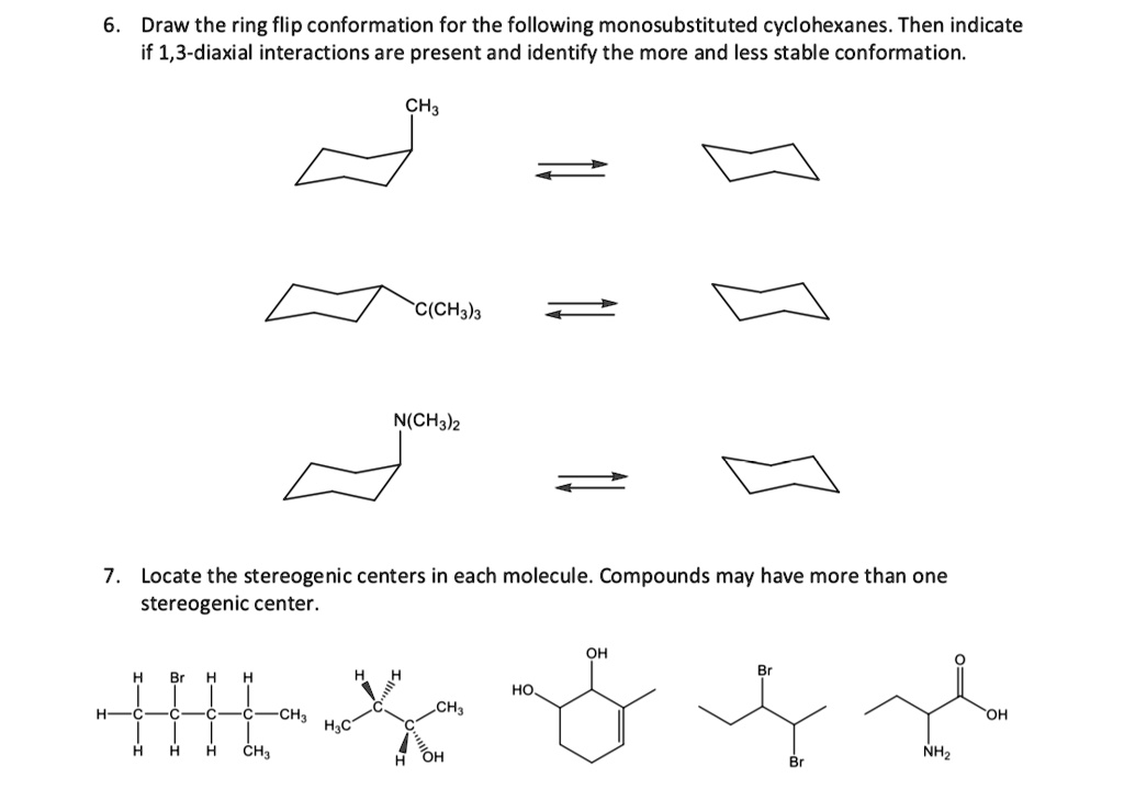 SOLVED Draw the ring flip conformation for the following