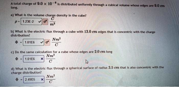 SOLVED: A total charge06 9 Oxi1o long- distributed uniformly through ...